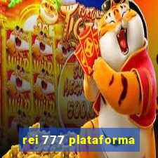 rei 777 plataforma